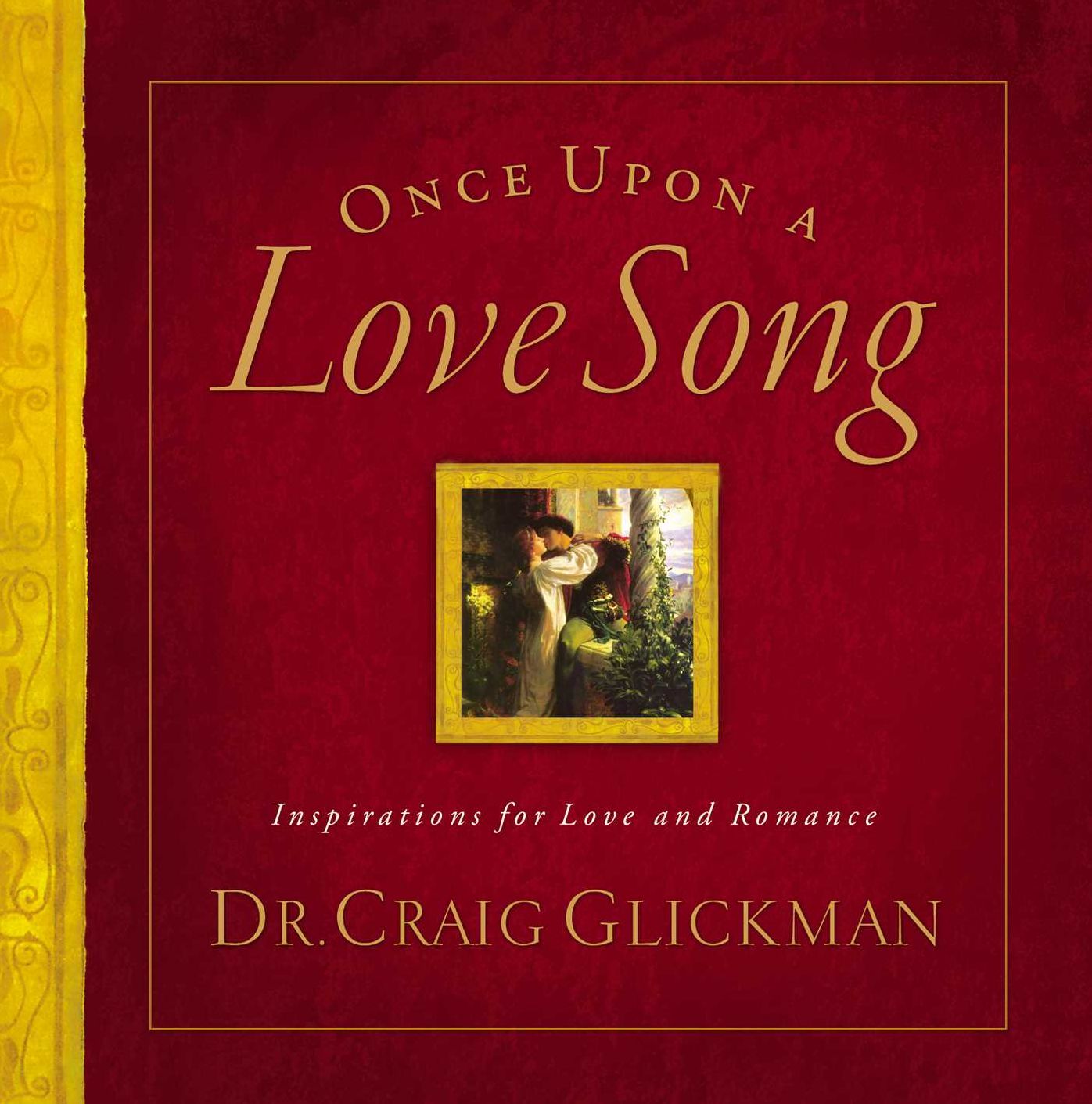 Once Upon a Love Song: Inspirations for love and romance
