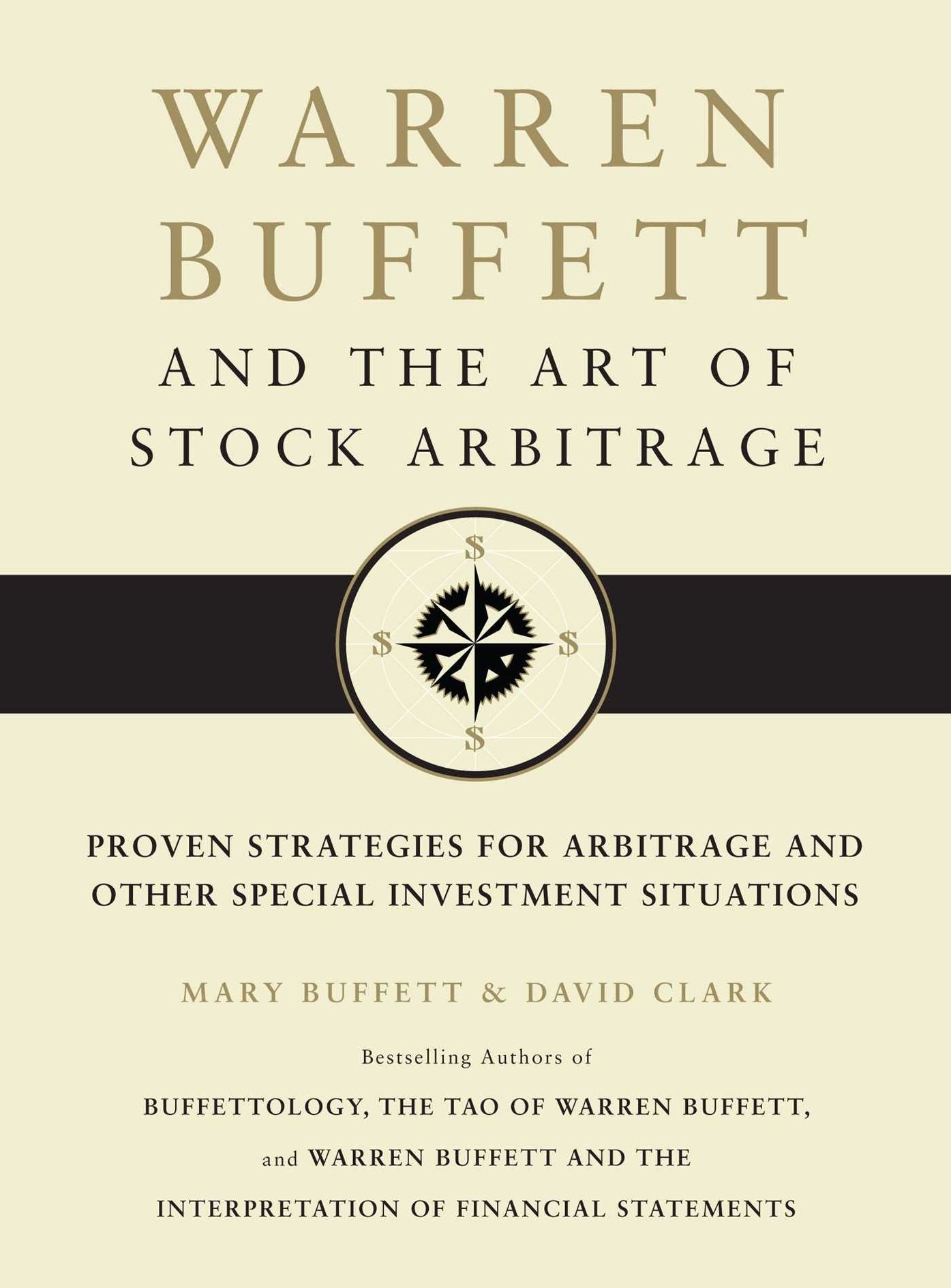 Warren Buffett and the Art of Stock Arbitrage: Proven Strategies for Arbitrage and Other Special Investment Situations