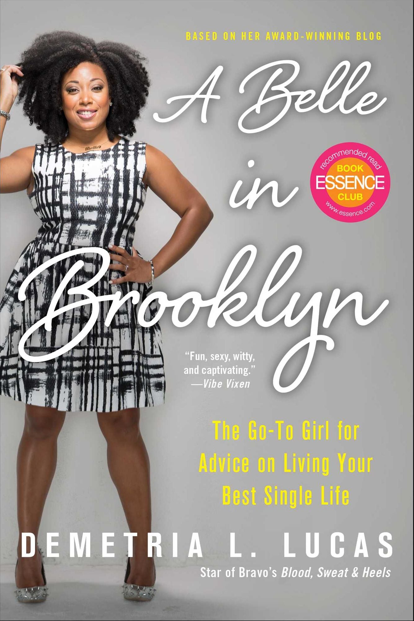 A Belle in Brooklyn: The Go-to Girl for Advice on Living Your Best Single Life