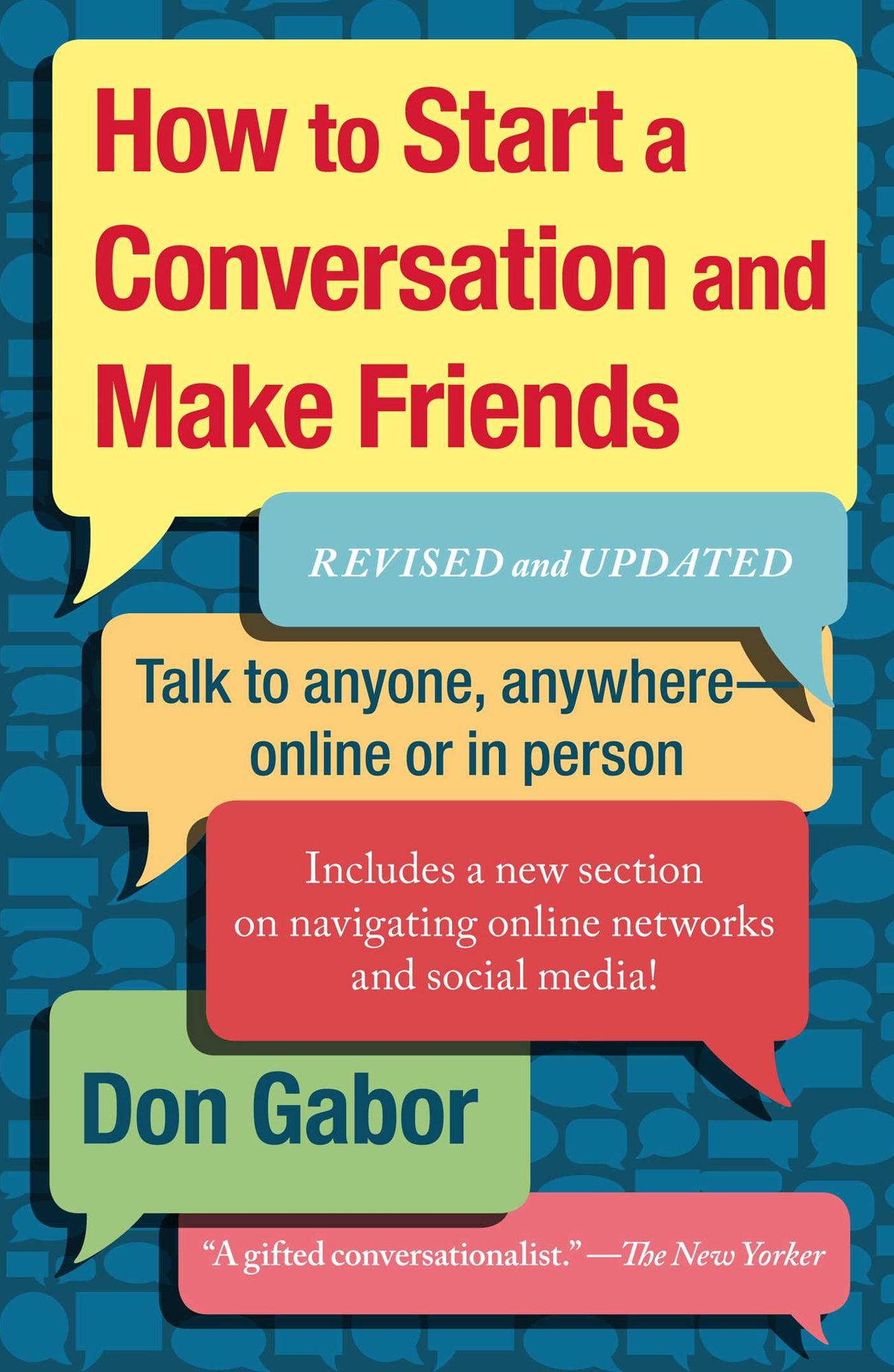 How to Start a Conversation and Make Friends (Revised and Updated)