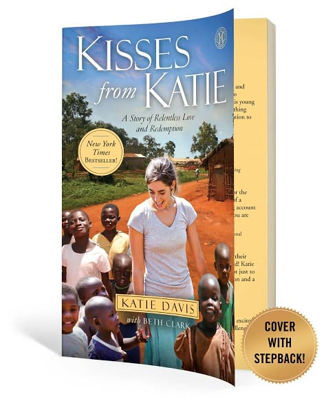Kisses from Katie: A Story of Relentless Love and Redemption
