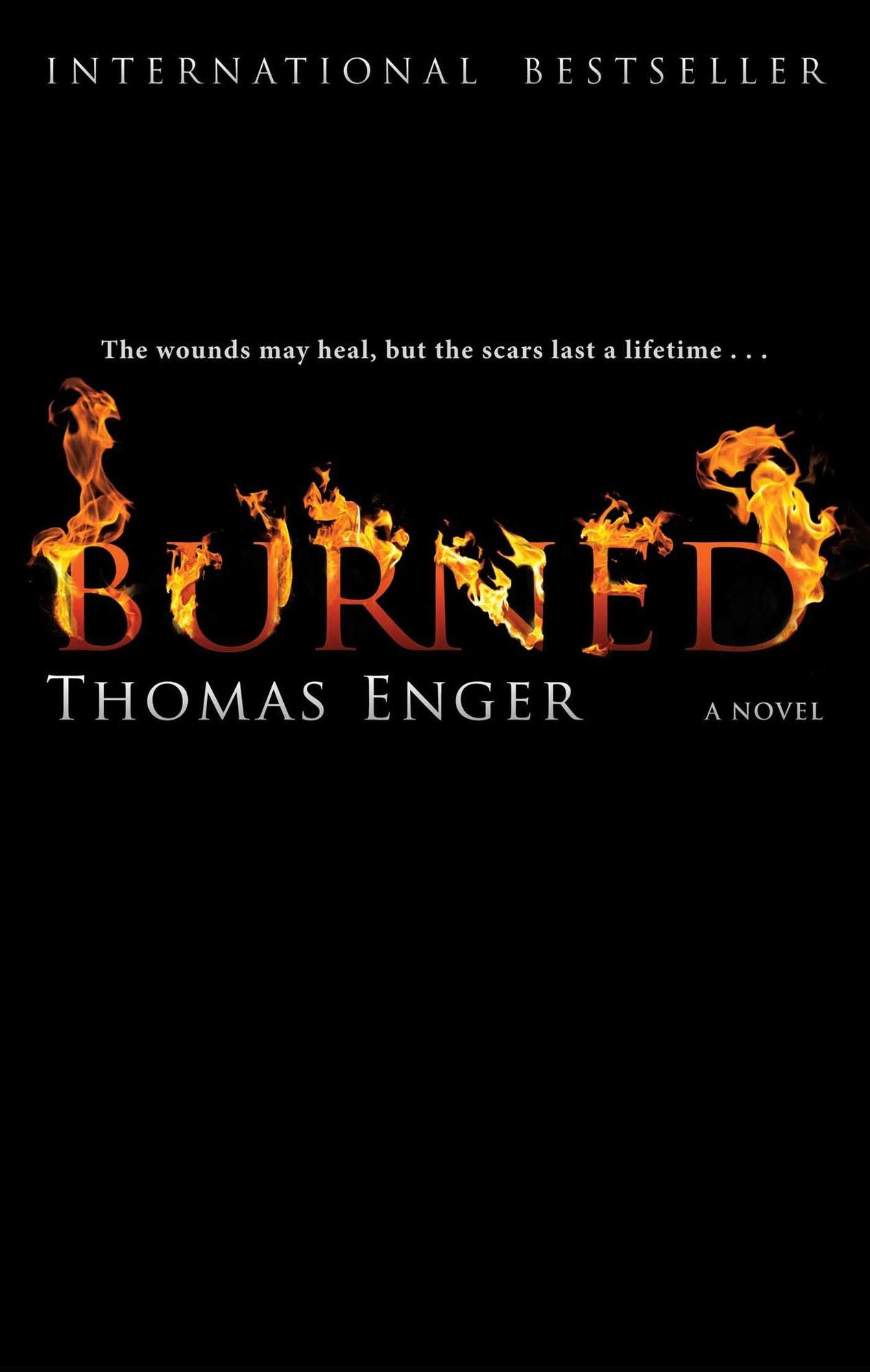 Burned: A Novel