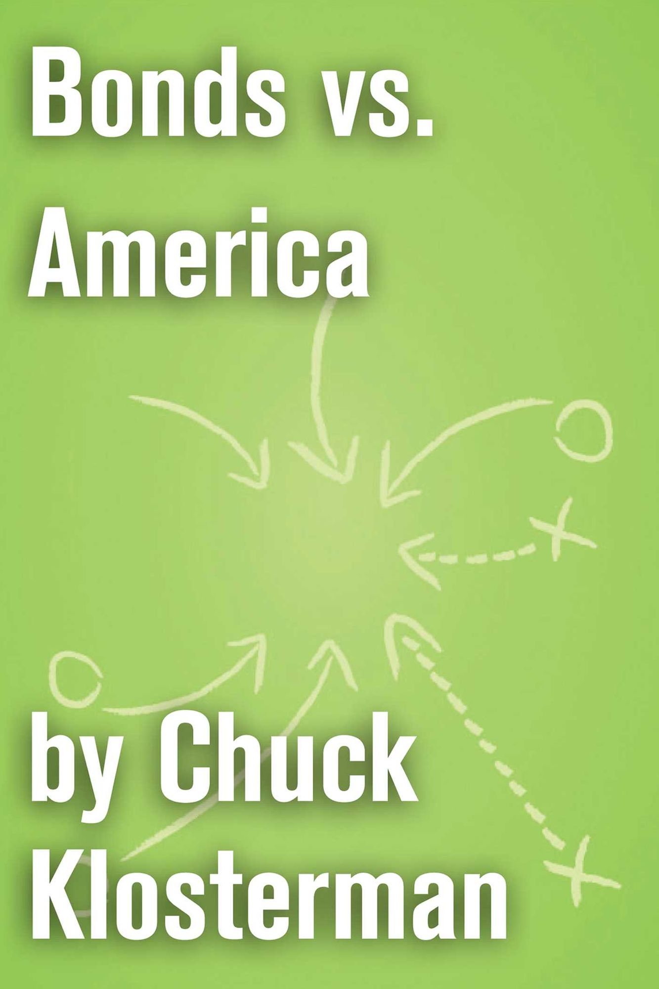 Bonds vs. America: An Essay from Chuck Klosterman IV