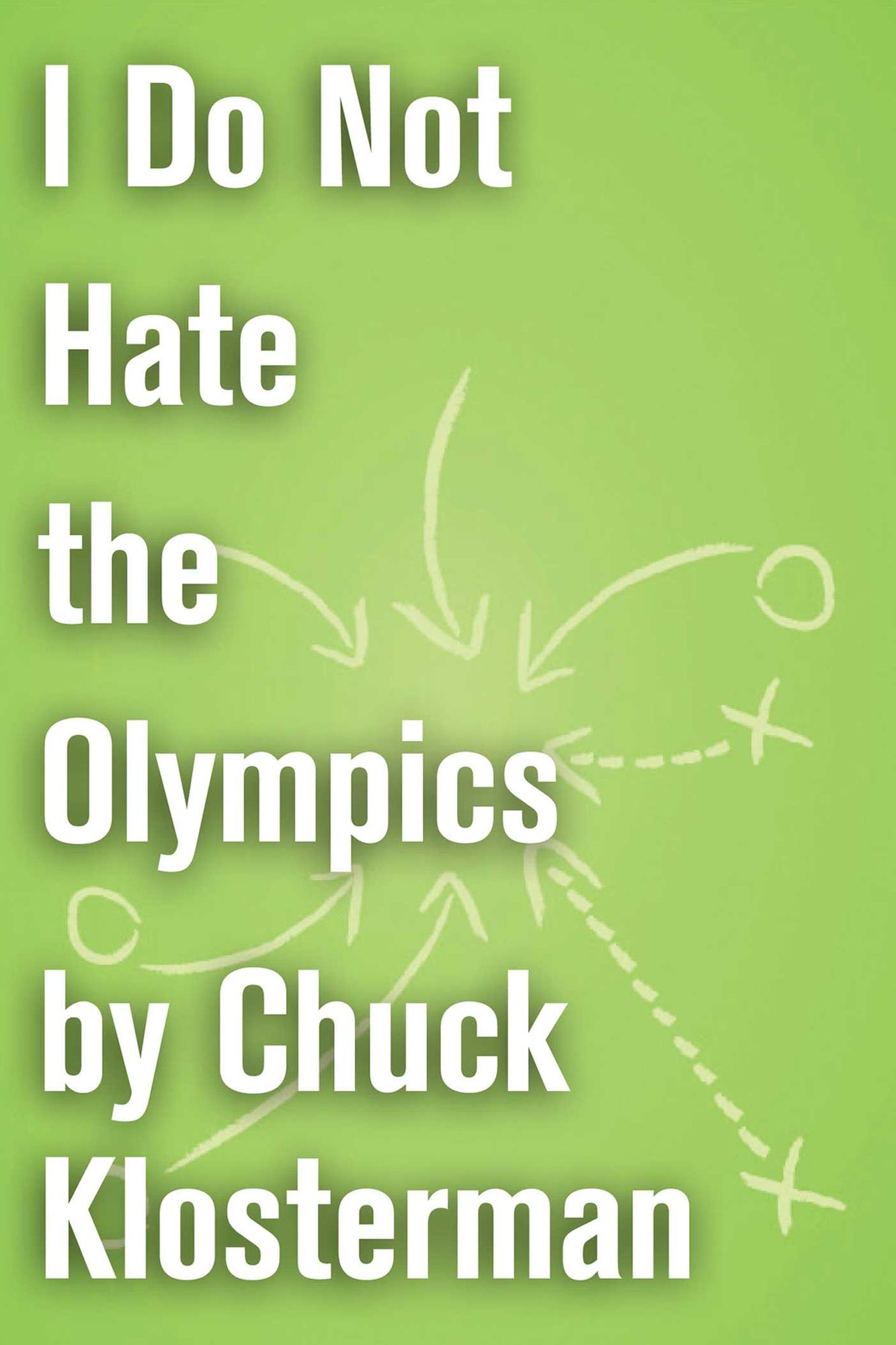 I Do Not Hate the Olympics: An Essay from Chuck Klosterman IV