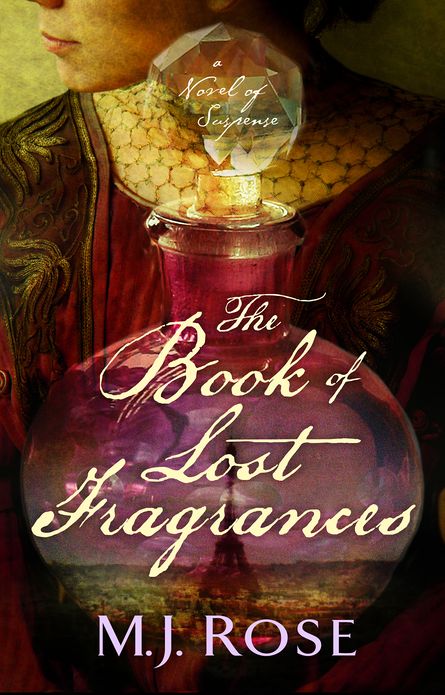The Book of Lost Fragrances: A Novel of Suspense