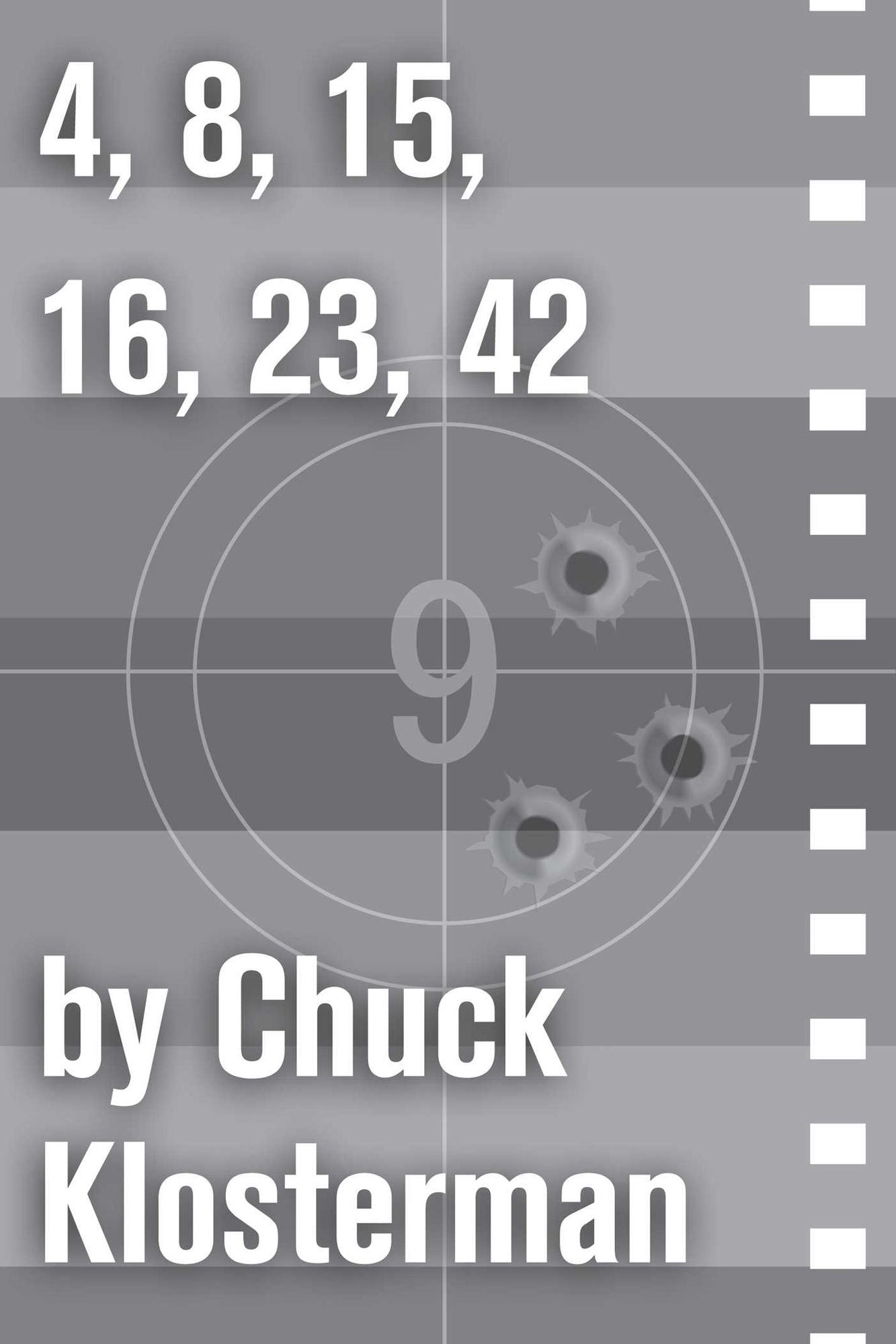 4,8,15,16,23,42: An Essay from Chuck Klosterman IV