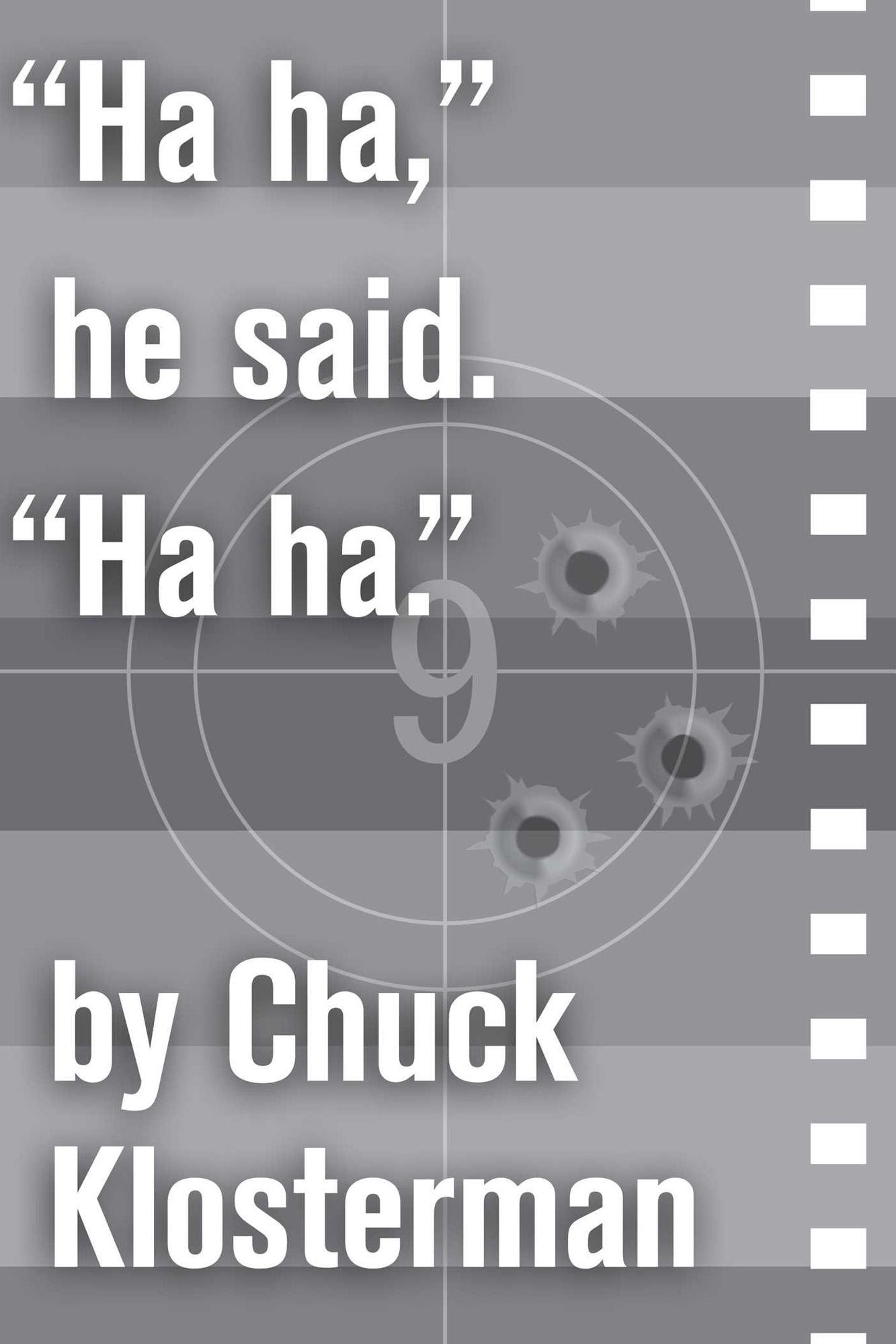 "Ha ha," he said. "Ha ha.": An Essay from Eating the Dinosaur