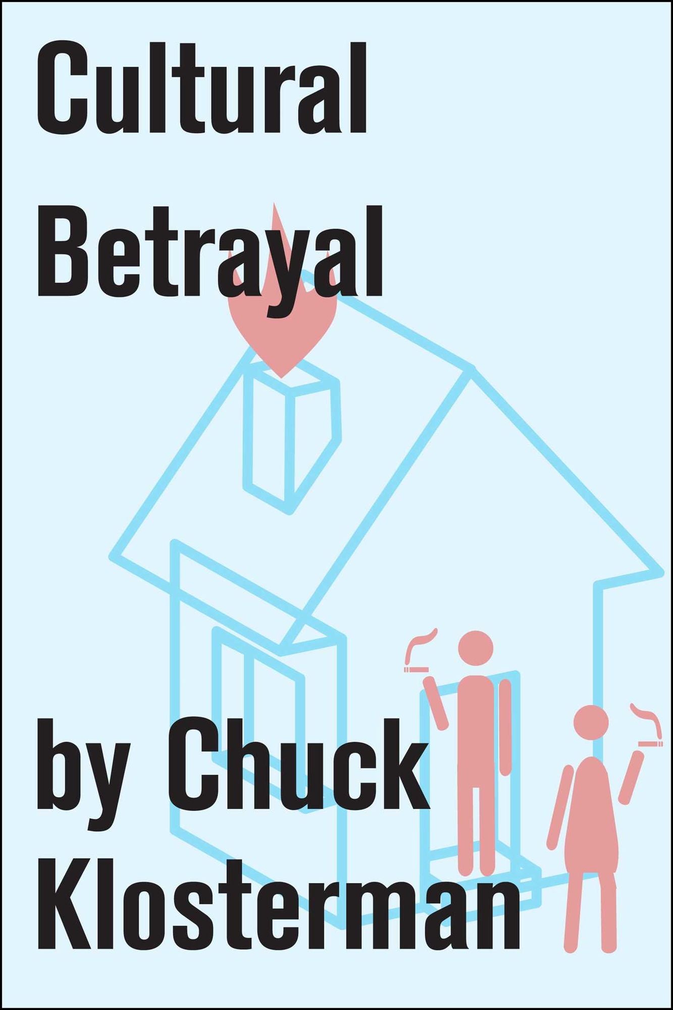 Cultural Betrayal: An Essay from Chuck Klosterman IV