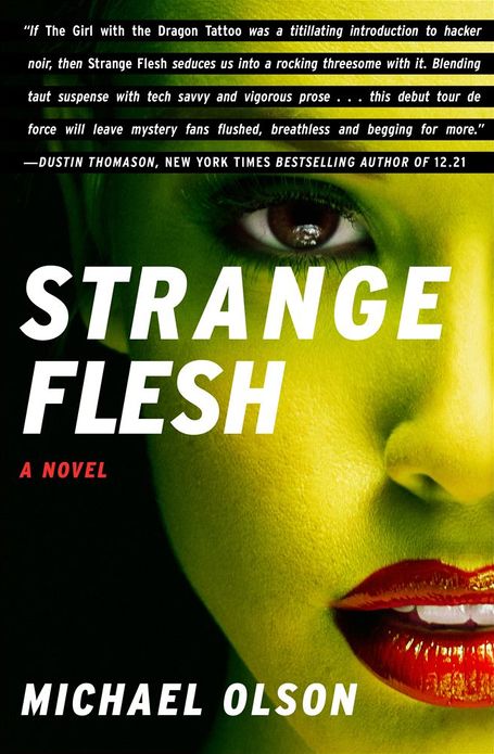Strange Flesh: A Novel