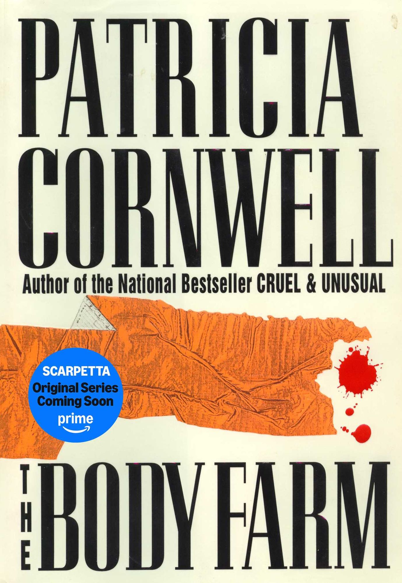 The Body Farm (Kay Scarpetta Series #5)