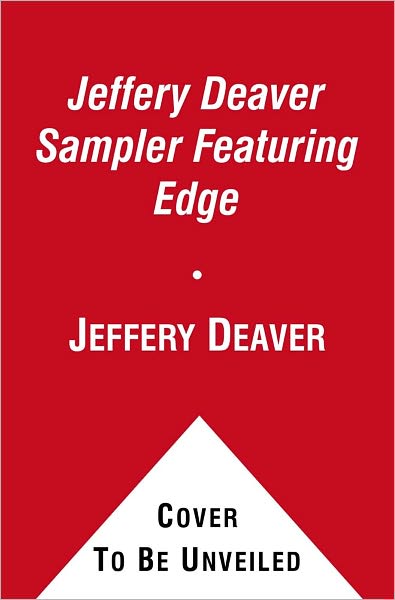 Jeffery Deaver Sampler Featuring Edge