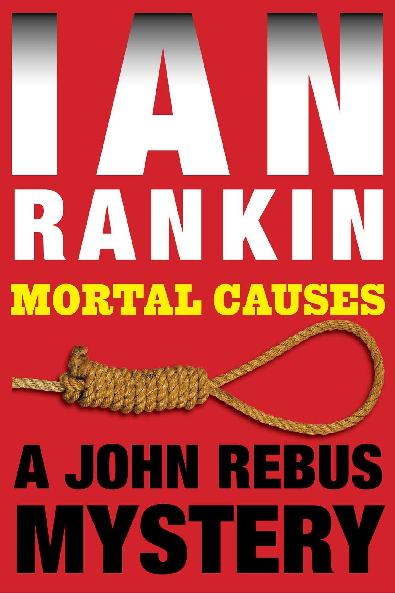 Mortal Causes (Inspector John Rebus Series #6)