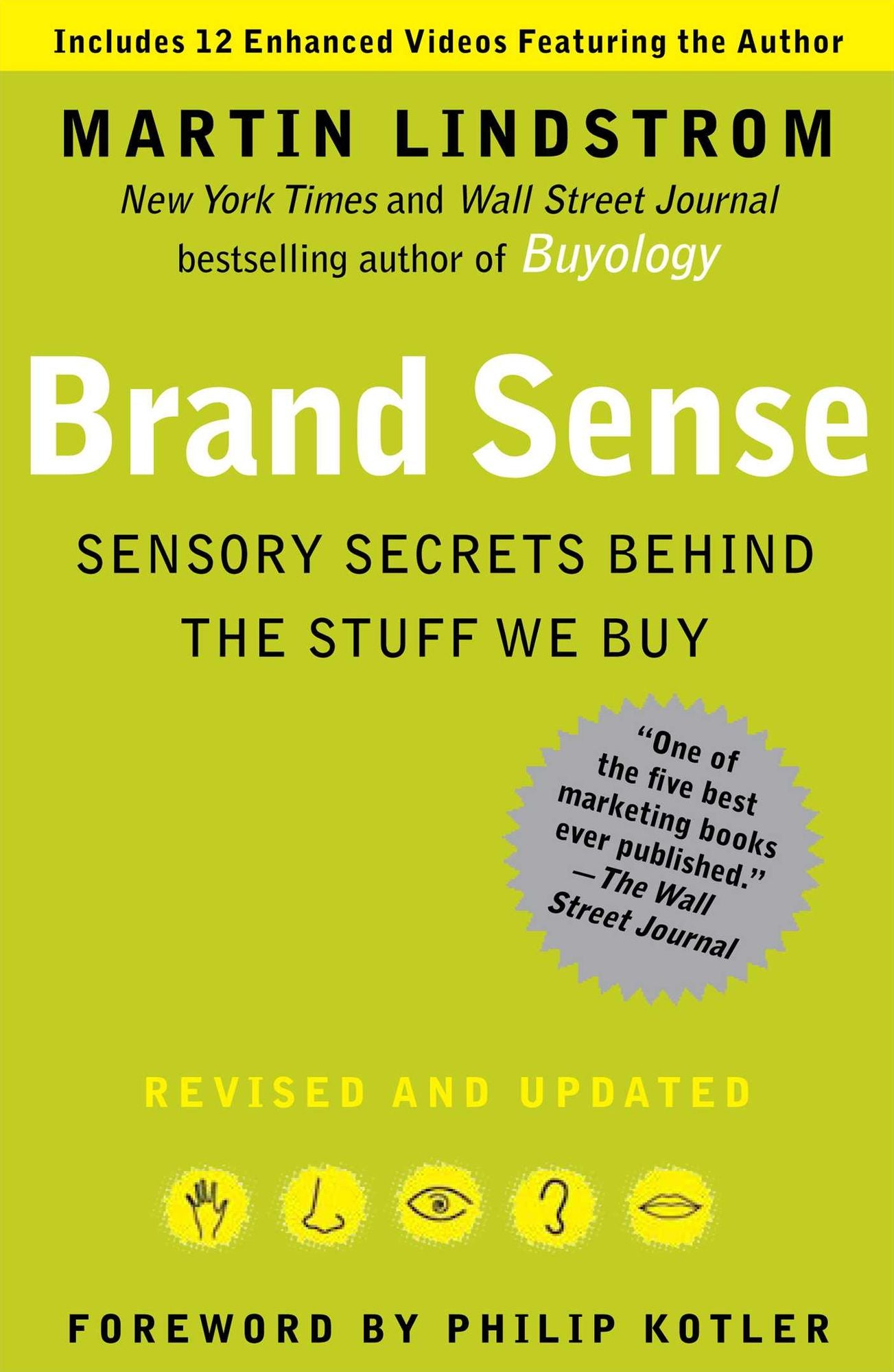 Brand Sense: Sensory Secrets Behind the Stuff We Buy (Enhanced Edition)