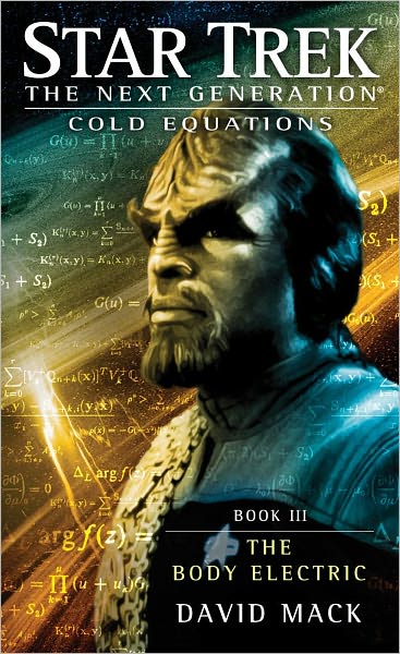 Star Trek: TNG: Cold Equations #3: The Body Electric