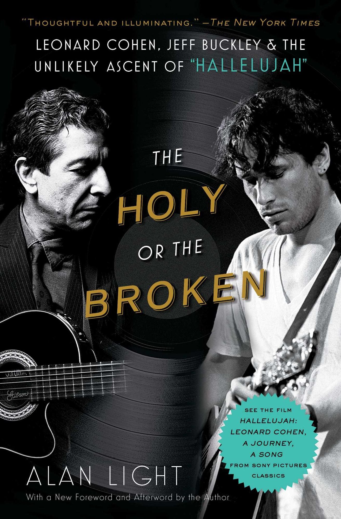 The Holy or the Broken: Leonard Cohen, Jeff Buckley, and the Unlikely Ascent of "Hallelujah"