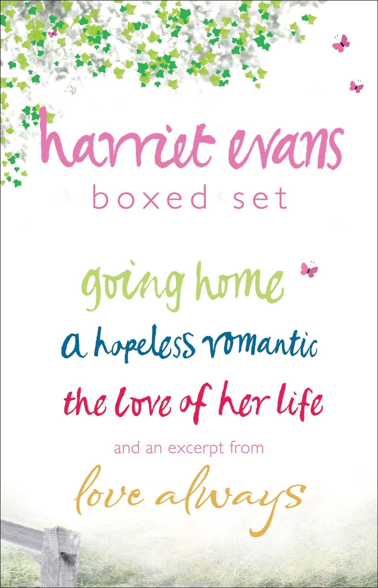 Harriet Evans Boxed Set: Going Home, A Hopeless Romantic, The Love of Her Life, and an excerpt from Love Always