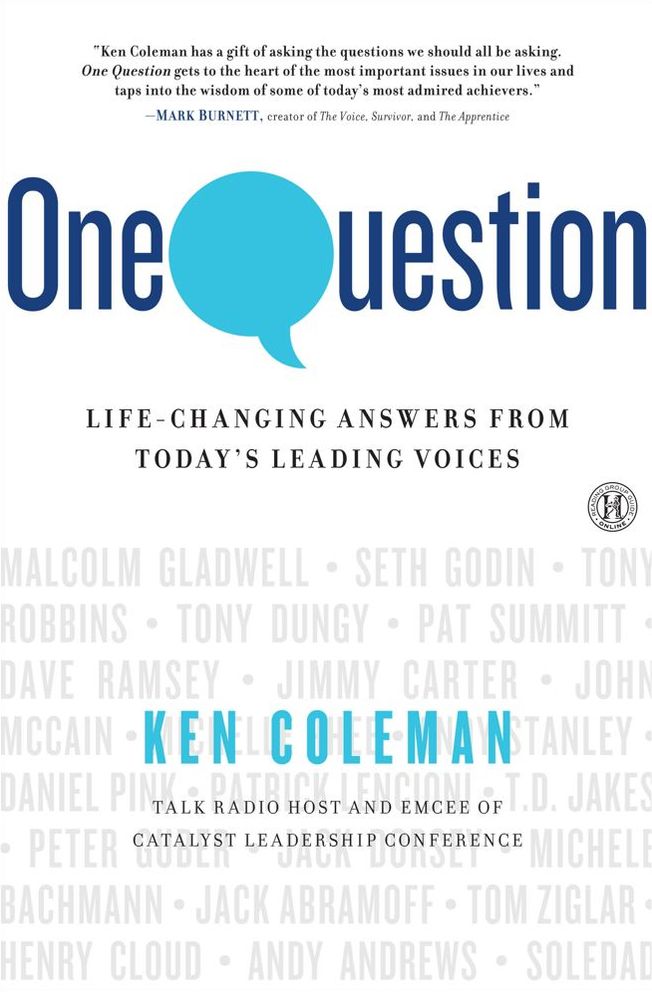 One Question: Life-Changing Answers from Today's Leading Voices