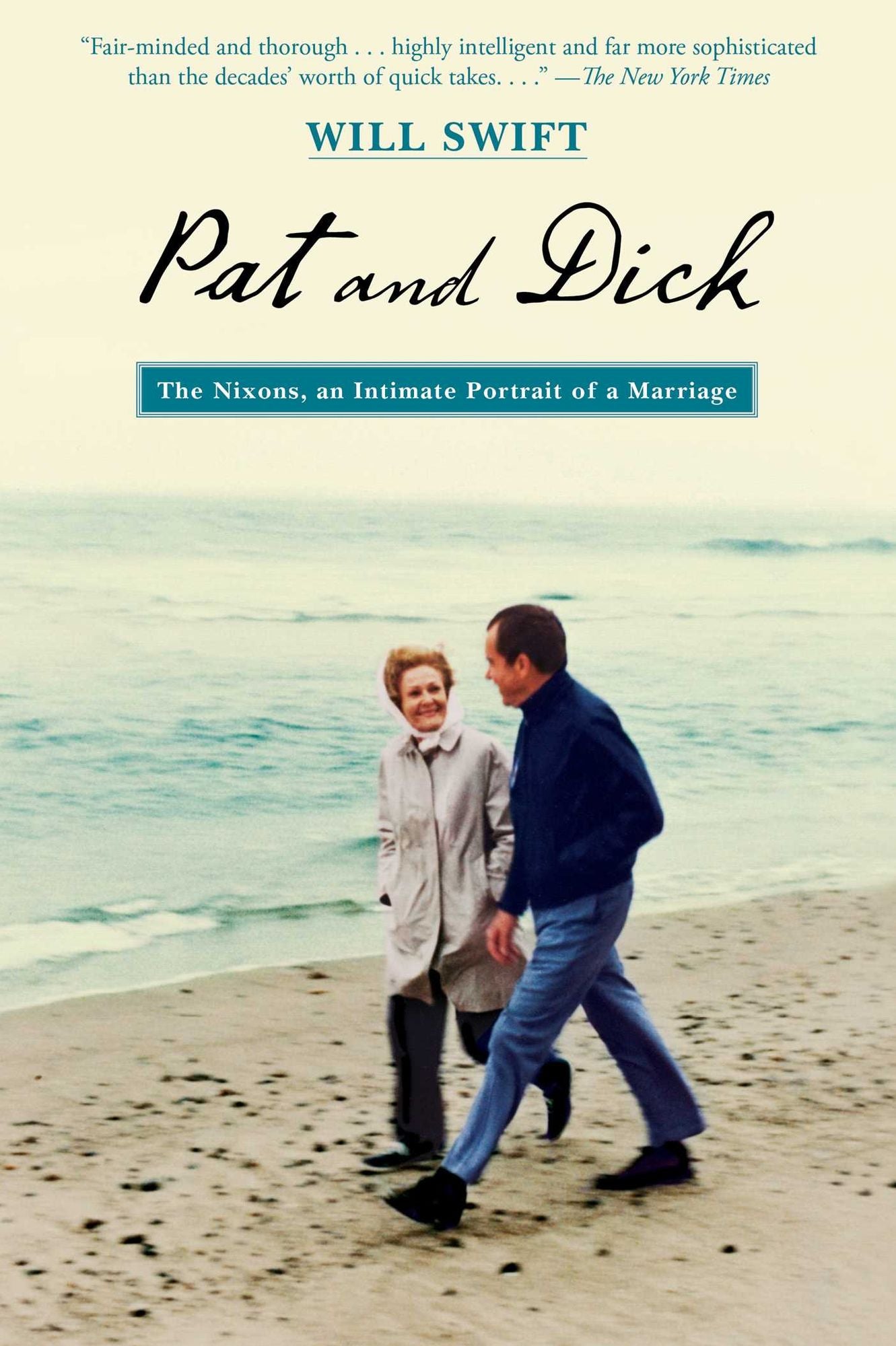 Pat and Dick: The Nixons, An Intimate Portrait of a Marriage