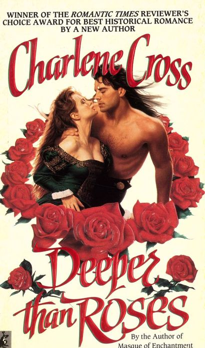 Deeper Than Roses: DEEPER THAN ROSES