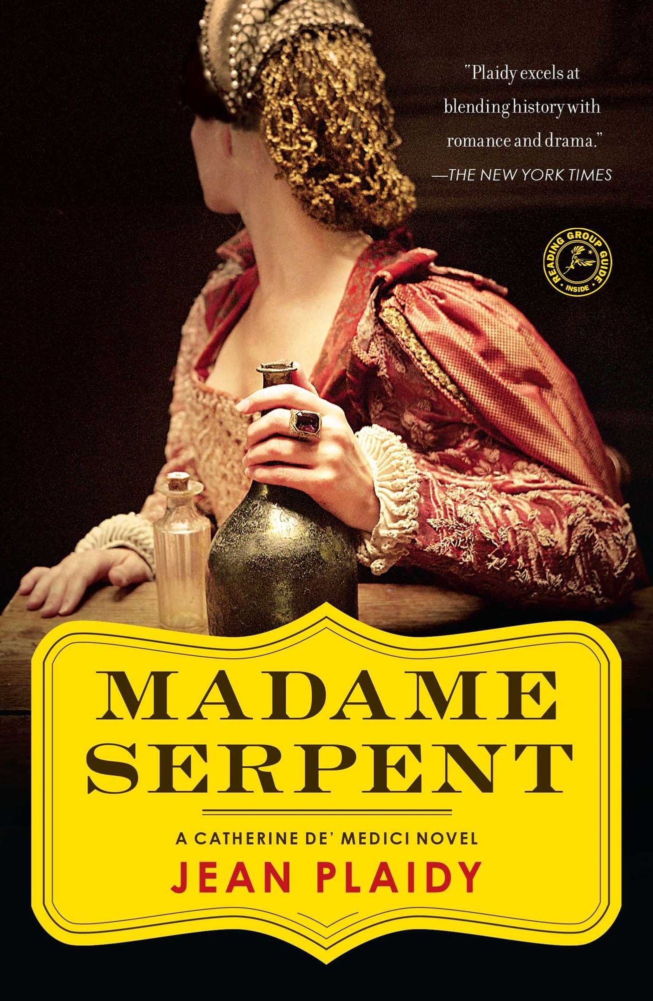 Madame Serpent (Catherine de' Medici Trilogy #1)