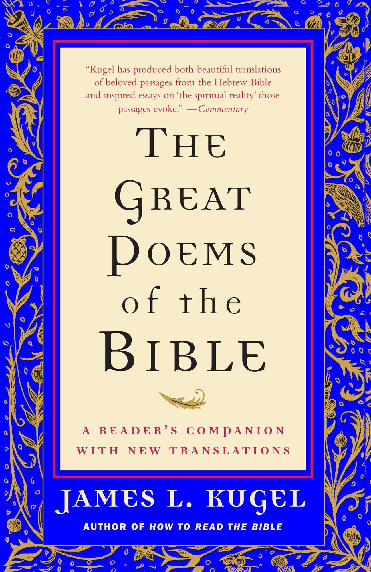 The Great Poems of the Bible: A Reader's Companion with New Translations