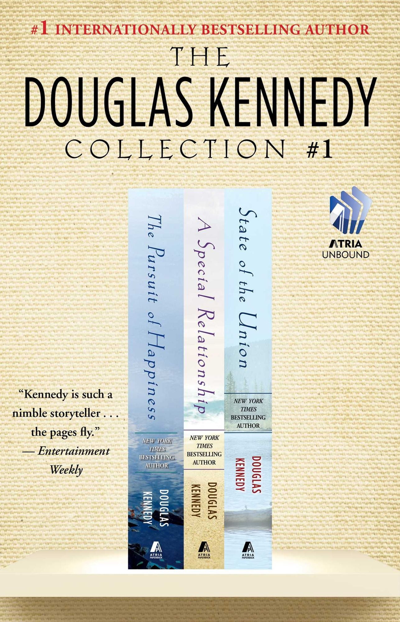 The Douglas Kennedy Collection #1: The Pursuit of Happiness, A Special Relationship, and State of the Union