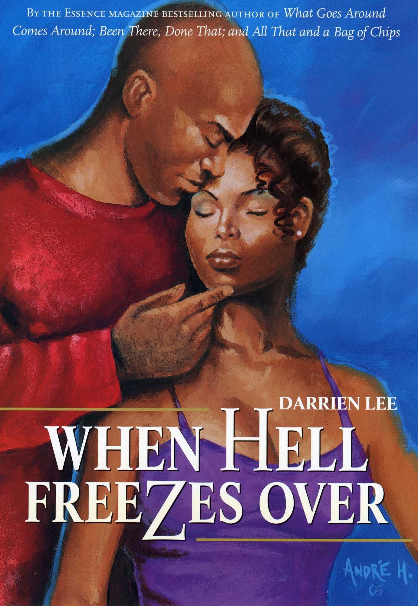 When Hell Freezes Over: A Novel