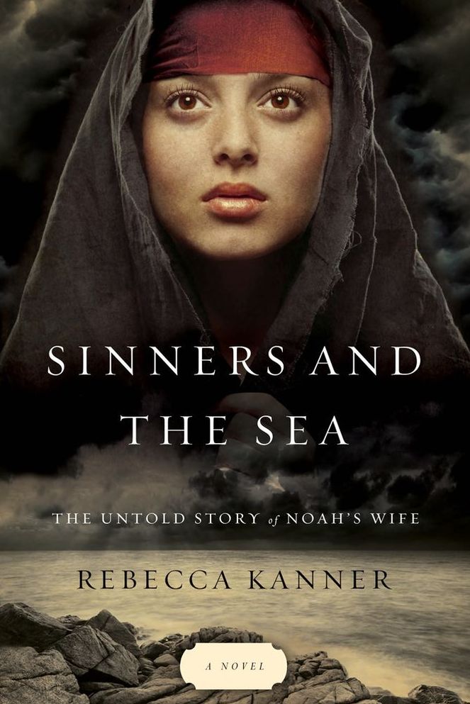 Sinners and the Sea: The Untold Story of Noah's Wife