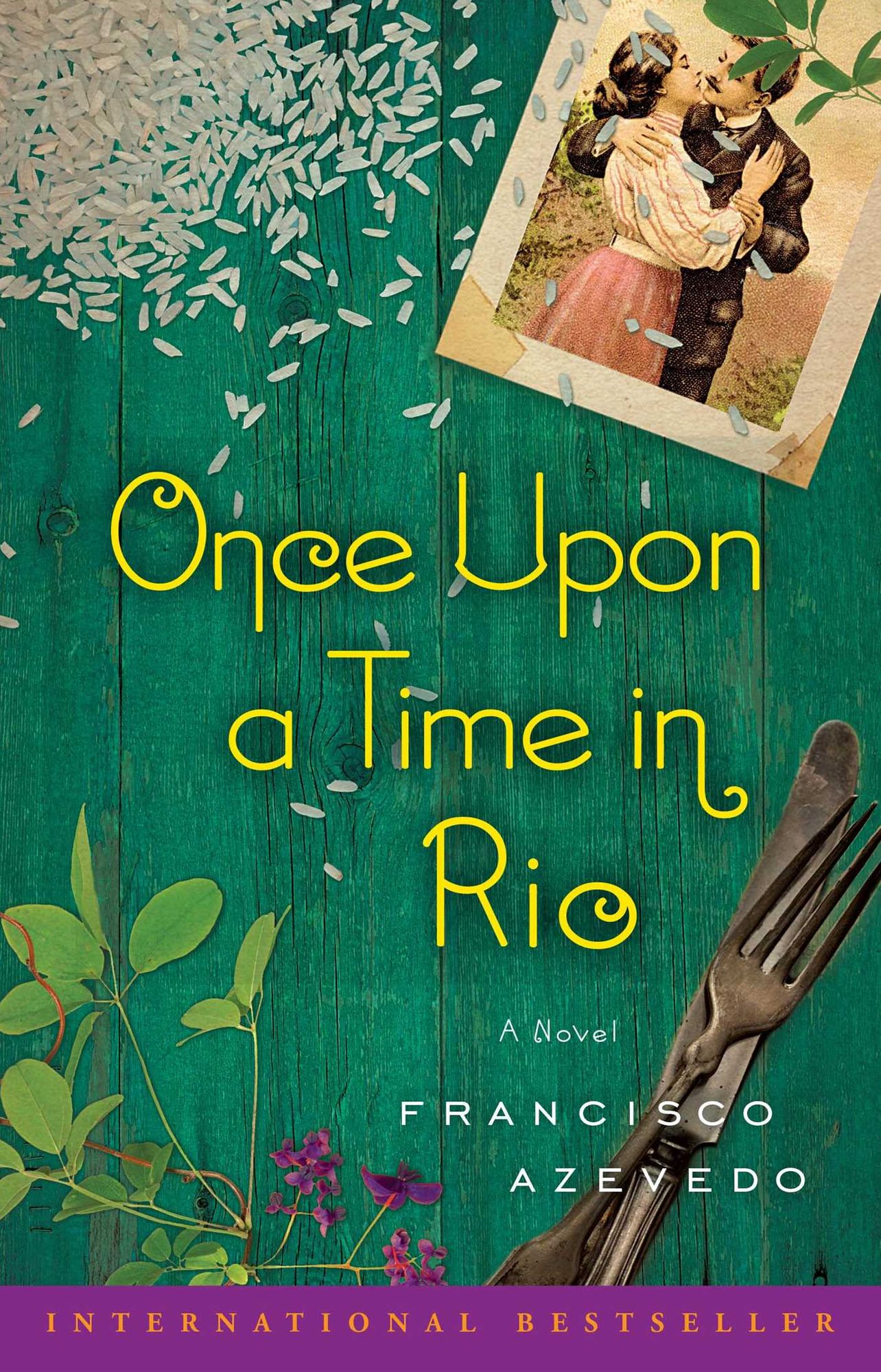 Once Upon a Time in Rio: A Novel