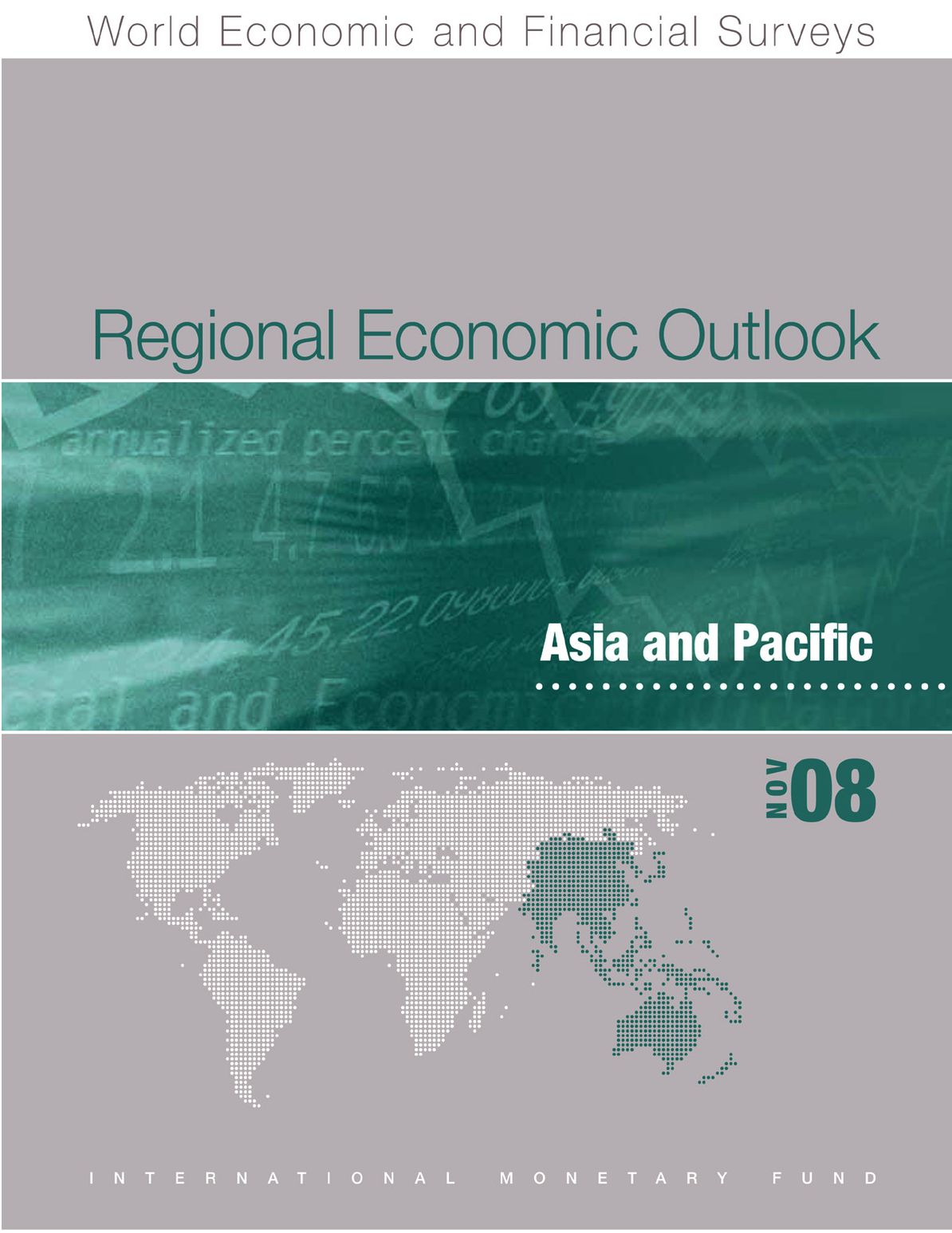 Regional Economic Outlook, November 2008: Asia and Pacific