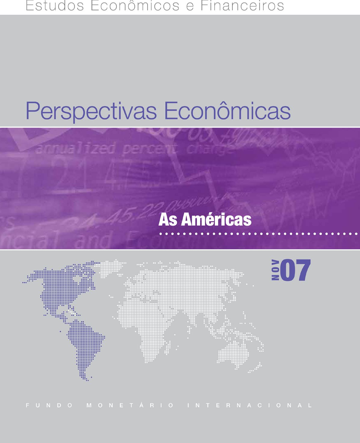 Regional Economic Outlook, November 2007: Western Hemisphere
