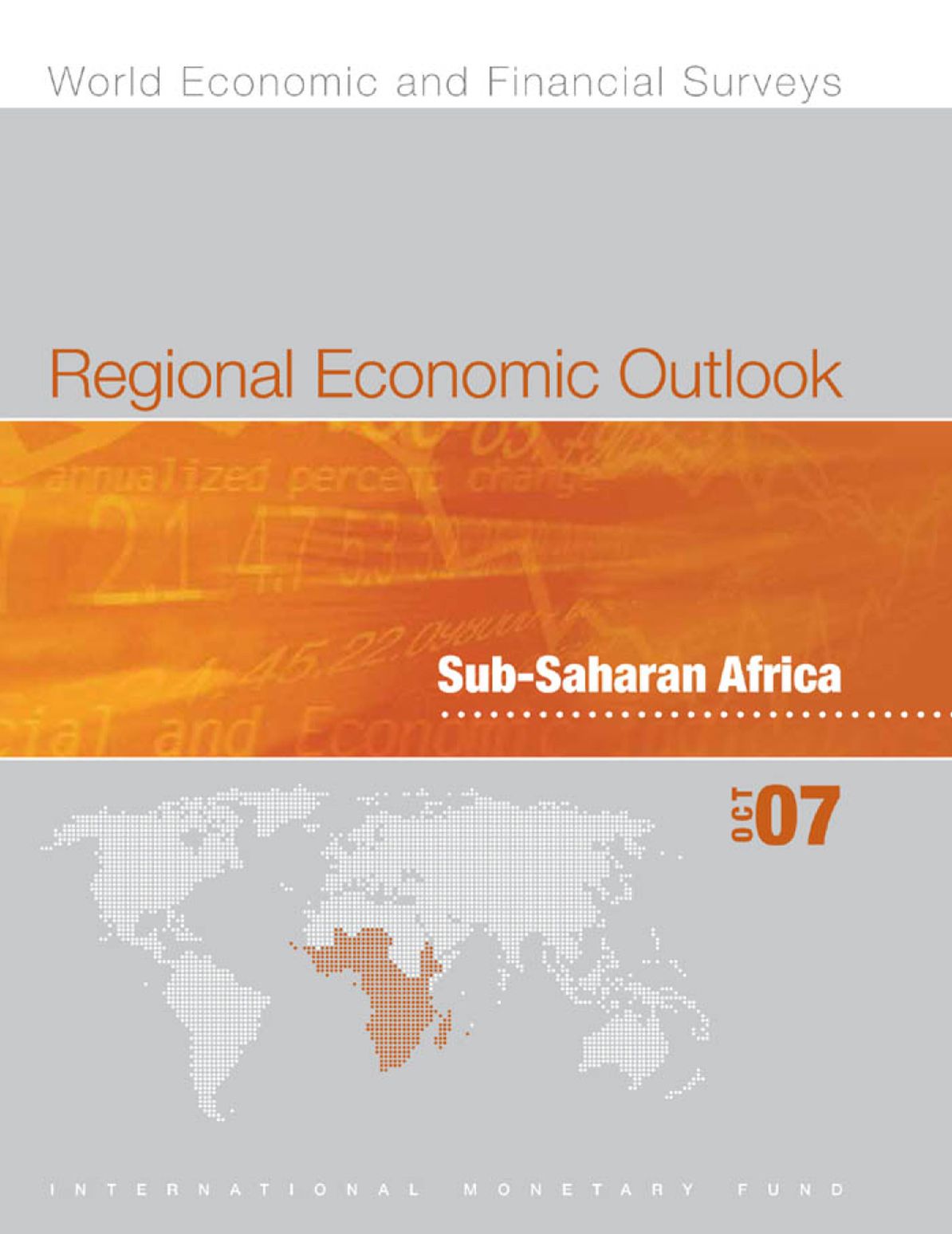 Regional Economic Outlook, October 2007: Sub-Saharan African