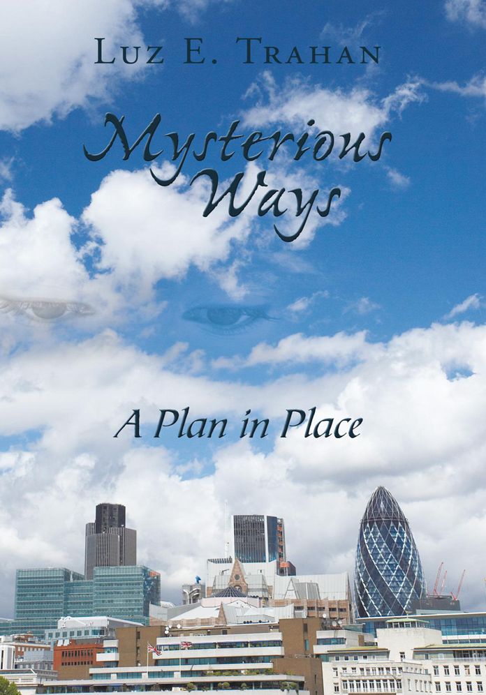 Mysterious Ways: A Plan in Place