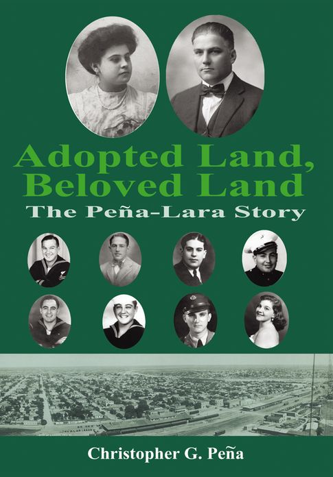Adopted Land, Beloved Land: The Peña-Lara Story