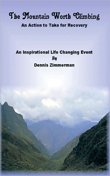 The Mountain Worth Climbing: An Action To Take For Recovery