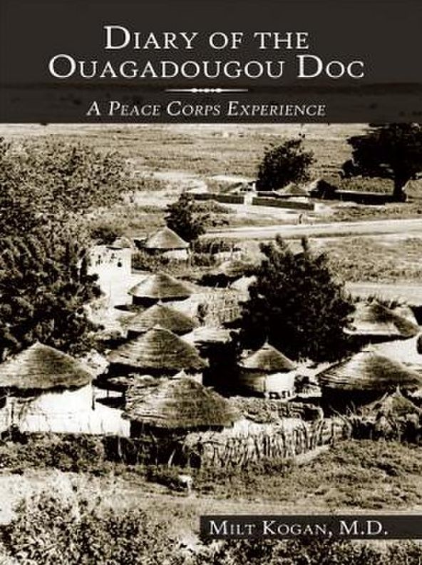 Diary of the Ouagadougou Doc: A Peace Corps Experience