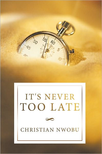 It's Never Too Late