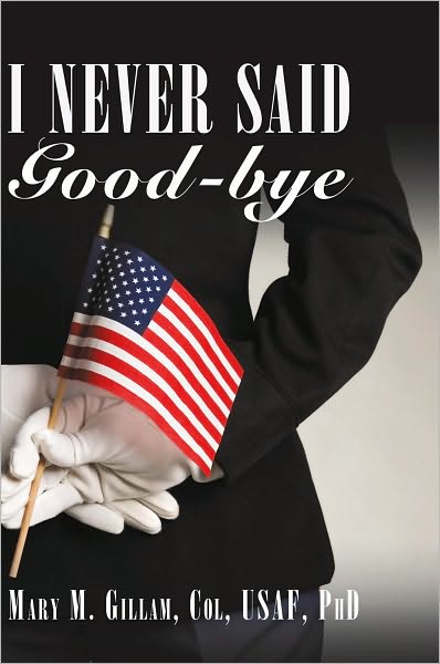 I Never Said Good-bye