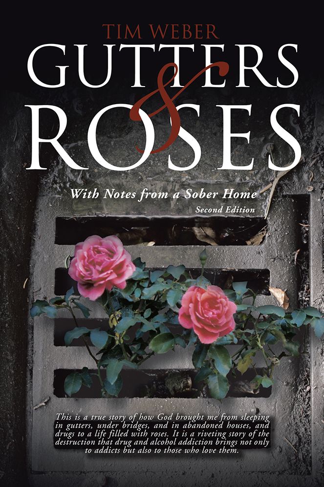 Gutters & Roses: With Notes from a Sober Home