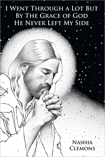 I Went Through a Lot But By The Grace of God He Never Left My Side