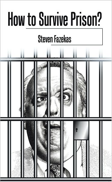 How to Survive Prison?
