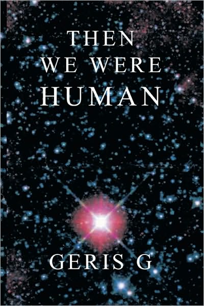 Then We Were Human