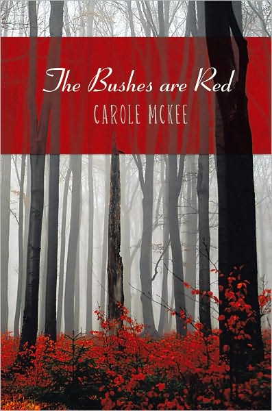 The Bushes are Red