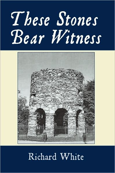These Stones Bear Witness