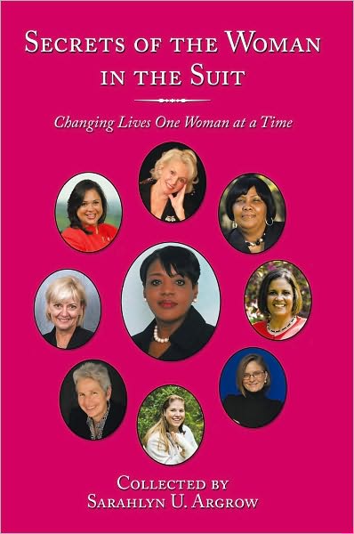 Secrets of the Woman in the Suit: Changing Lives One Woman at a Time