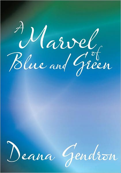 A Marvel of Blue and Green