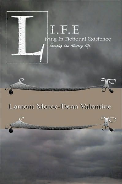 Life: Living in Fictional Existence Escaping the Illusory Life