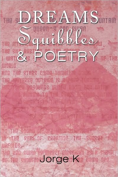 Dreams Squibbles & Poetry