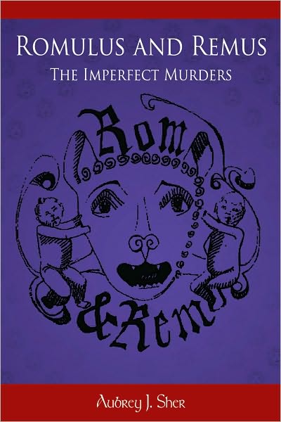 Romulus and Remus: The Imperfect Murders