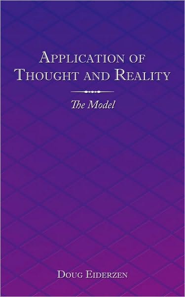 Application of Thought and Reality: The Model